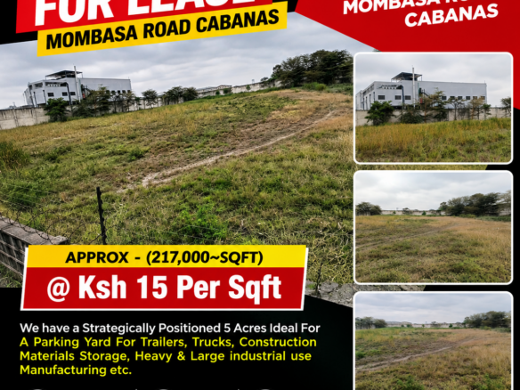 YARD 5 Acre Land For Lease Cabanas Mombasa Road 3.25M